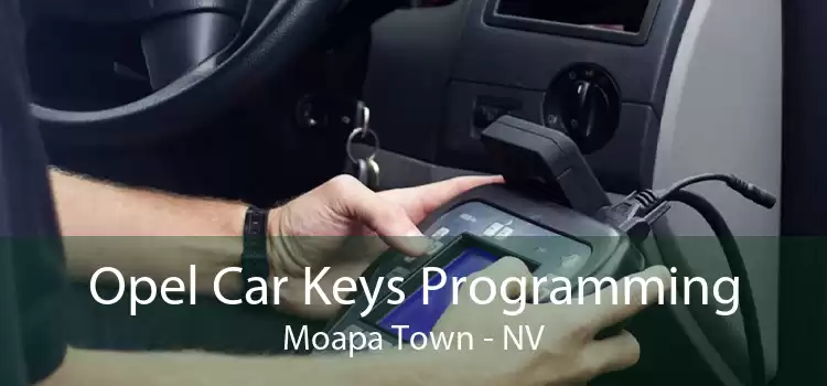 Opel Car Keys Programming Moapa Town - NV