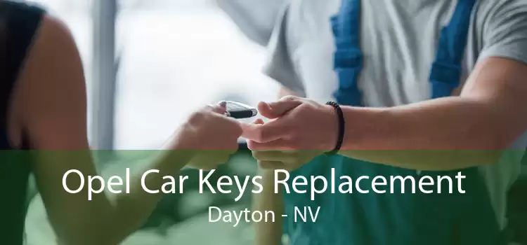 Opel Car Keys Replacement Dayton - NV