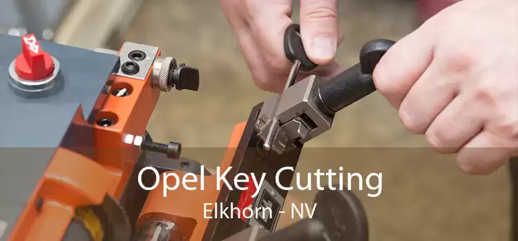 Opel Key Cutting Elkhorn - NV