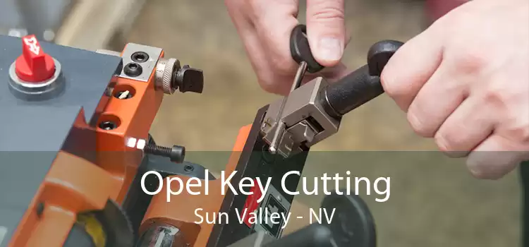 Opel Key Cutting Sun Valley - NV