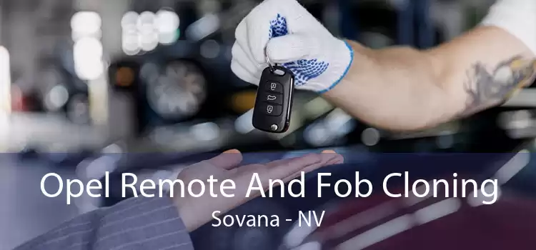 Opel Remote And Fob Cloning Sovana - NV