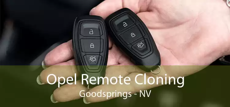 Opel Remote Cloning Goodsprings - NV