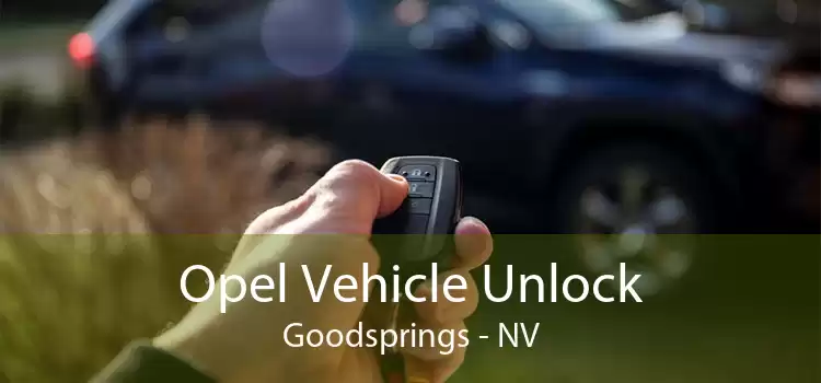 Opel Vehicle Unlock Goodsprings - NV