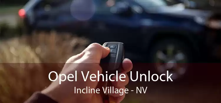 Opel Vehicle Unlock Incline Village - NV