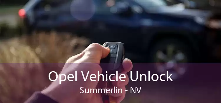 Opel Vehicle Unlock Summerlin - NV