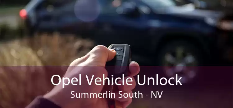 Opel Vehicle Unlock Summerlin South - NV