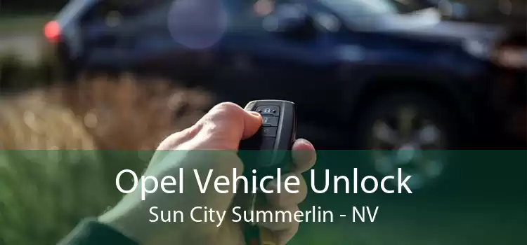 Opel Vehicle Unlock Sun City Summerlin - NV