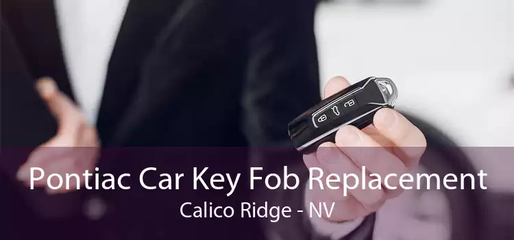 Pontiac Car Key Fob Replacement Calico Ridge - NV