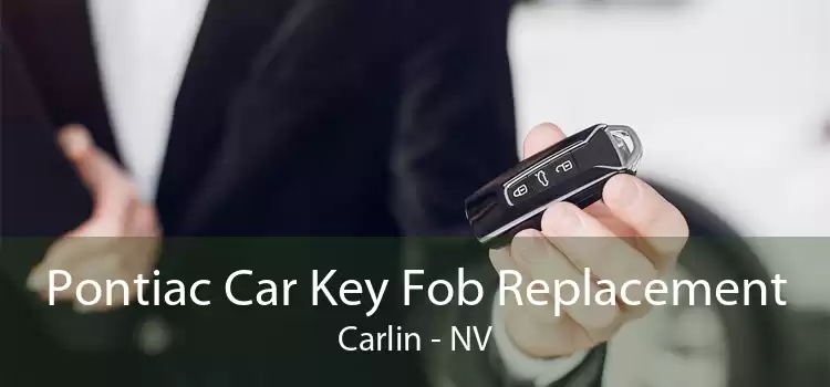 Pontiac Car Key Fob Replacement Carlin - NV