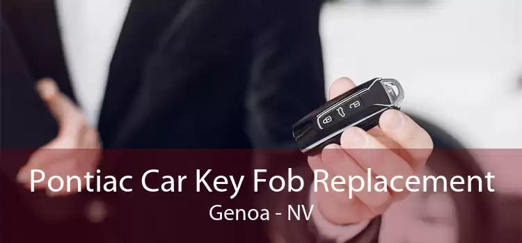 Pontiac Car Key Fob Replacement Genoa - NV