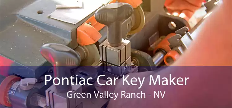 Pontiac Car Key Maker Green Valley Ranch - NV