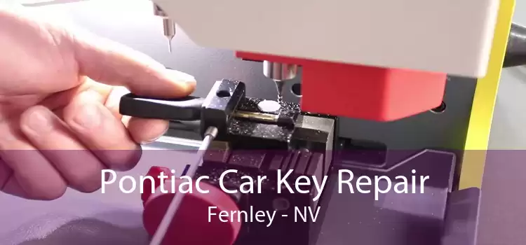 Pontiac Car Key Repair Fernley - NV