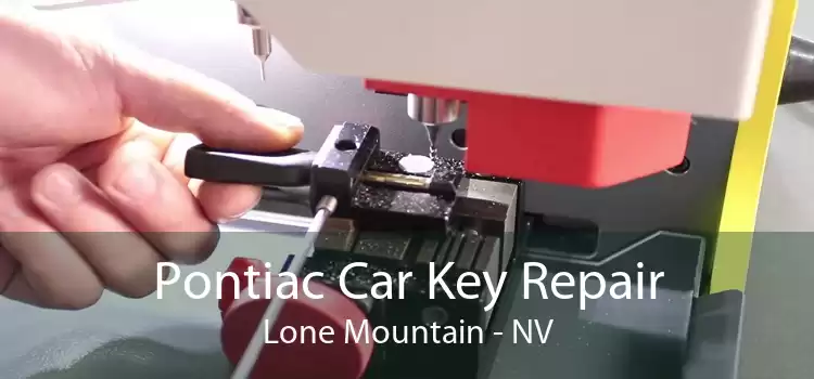 Pontiac Car Key Repair Lone Mountain - NV