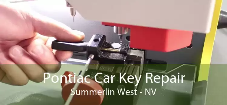 Pontiac Car Key Repair Summerlin West - NV