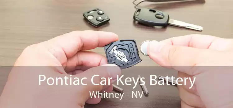 Pontiac Car Keys Battery Whitney - NV