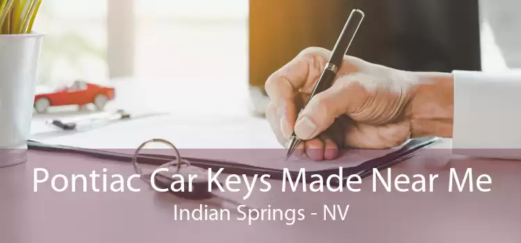 Pontiac Car Keys Made Near Me Indian Springs - NV