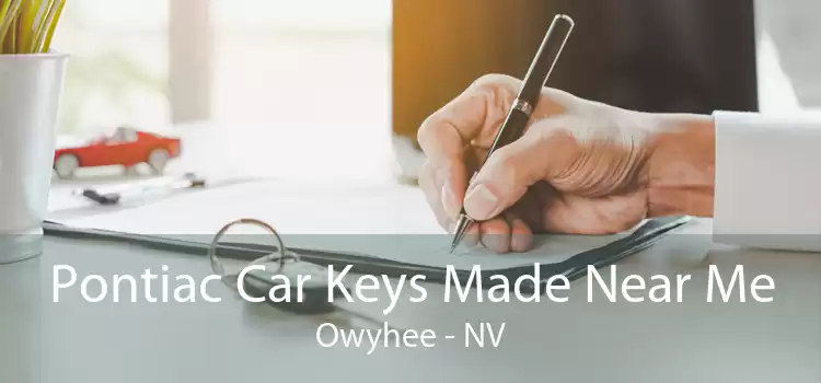 Pontiac Car Keys Made Near Me Owyhee - NV