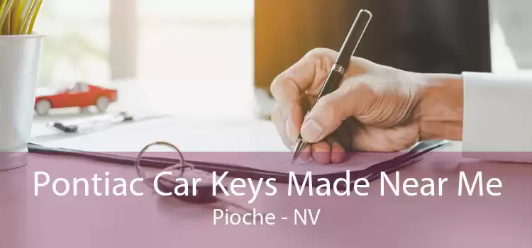 Pontiac Car Keys Made Near Me Pioche - NV