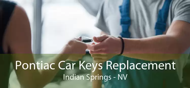 Pontiac Car Keys Replacement Indian Springs - NV