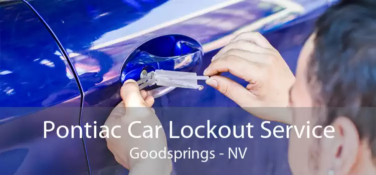 Pontiac Car Lockout Service Goodsprings - NV