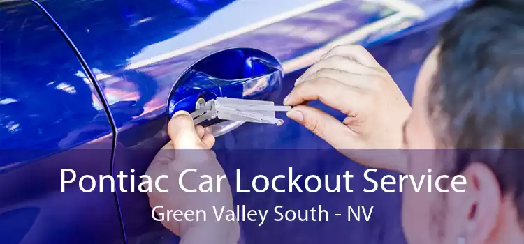 Pontiac Car Lockout Service Green Valley South - NV