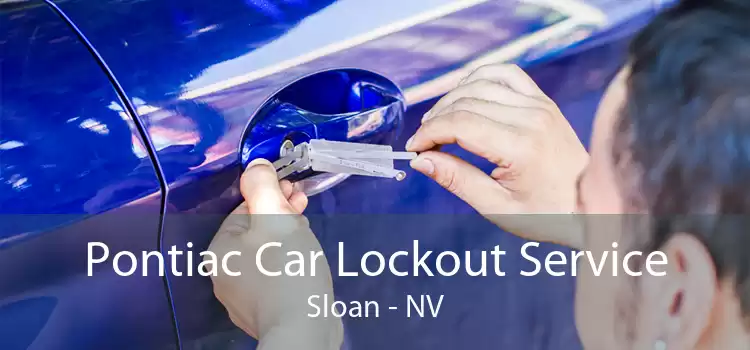 Pontiac Car Lockout Service Sloan - NV