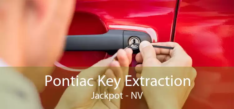 Pontiac Key Extraction Jackpot - NV