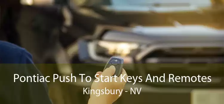 Pontiac Push To Start Keys And Remotes Kingsbury - NV