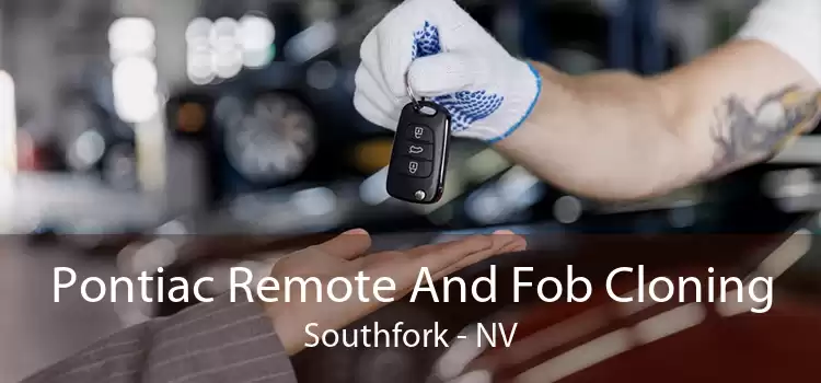 Pontiac Remote And Fob Cloning Southfork - NV