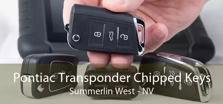Pontiac Transponder Chipped Keys Summerlin West - NV