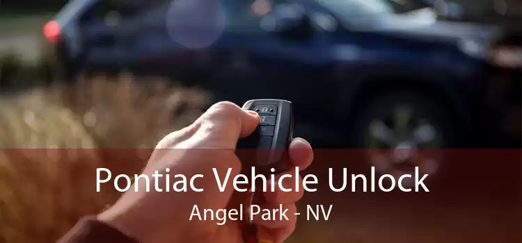 Pontiac Vehicle Unlock Angel Park - NV