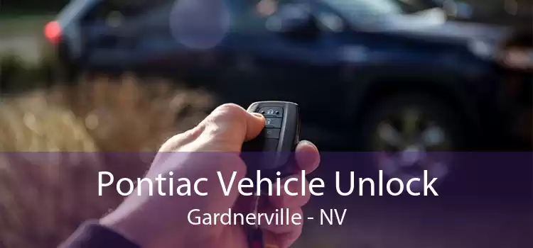 Pontiac Vehicle Unlock Gardnerville - NV