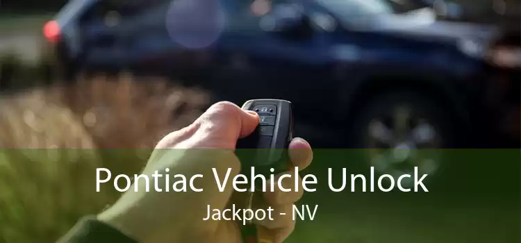 Pontiac Vehicle Unlock Jackpot - NV