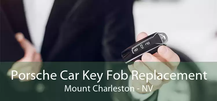 Porsche Car Key Fob Replacement Mount Charleston - NV