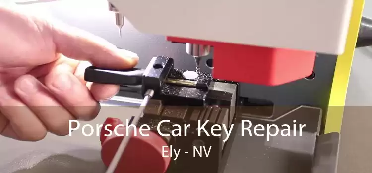 Porsche Car Key Repair Ely - NV
