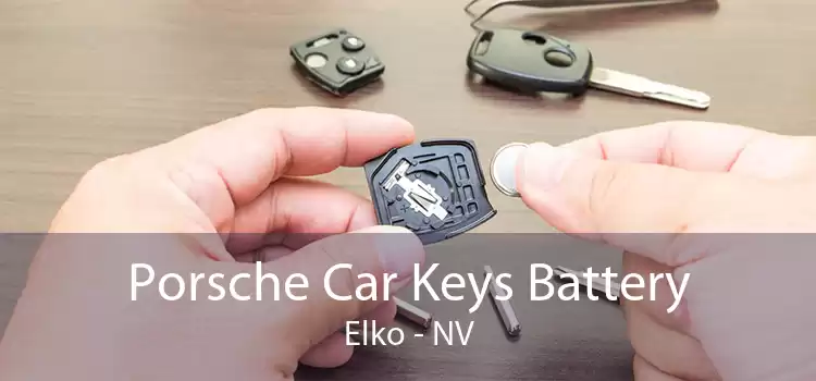 Porsche Car Keys Battery Elko - NV