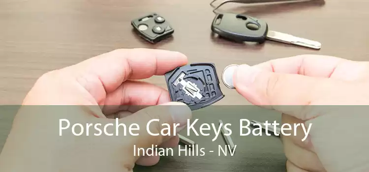 Porsche Car Keys Battery Indian Hills - NV