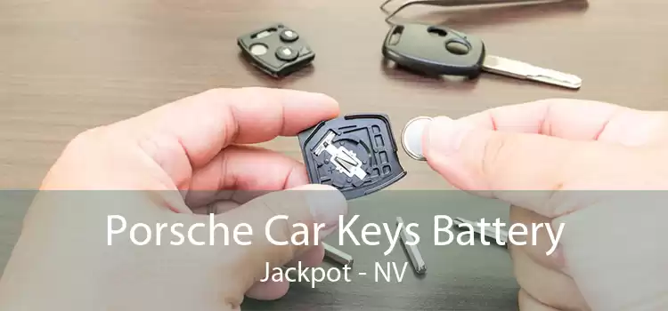 Porsche Car Keys Battery Jackpot - NV