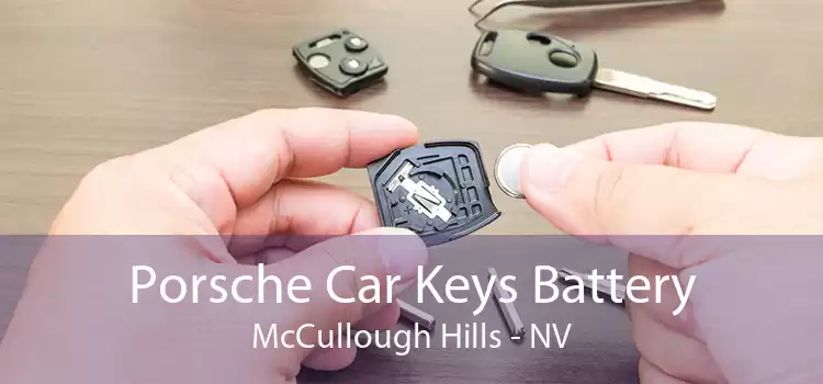 Porsche Car Keys Battery McCullough Hills - NV