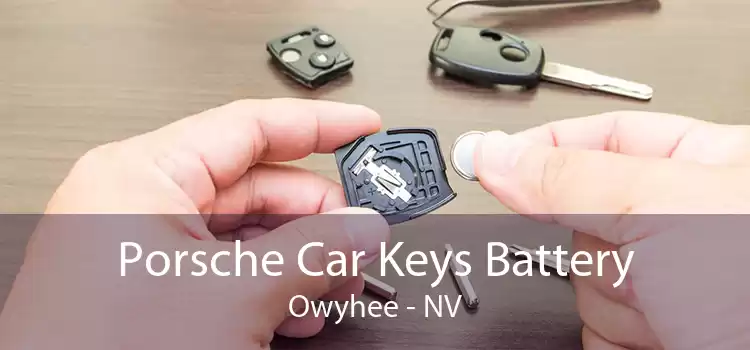 Porsche Car Keys Battery Owyhee - NV