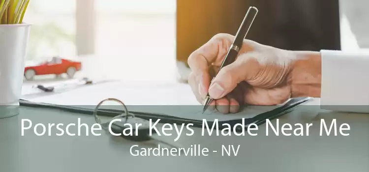 Porsche Car Keys Made Near Me Gardnerville - NV