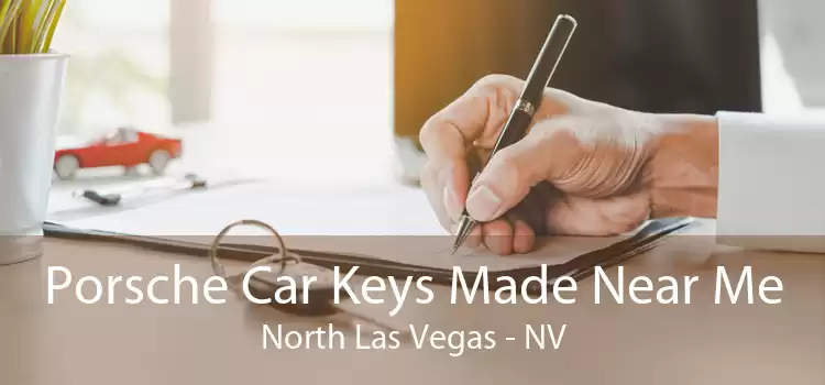 Porsche Car Keys Made Near Me North Las Vegas - NV