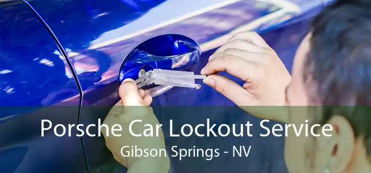 Porsche Car Lockout Service Gibson Springs - NV