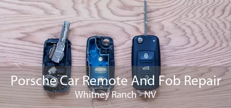 Porsche Car Remote And Fob Repair Whitney Ranch - NV