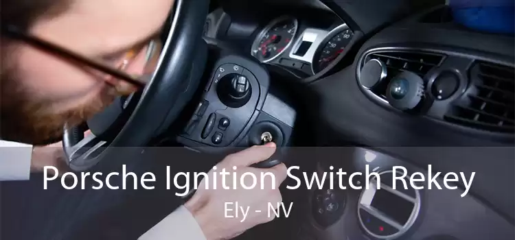 Porsche Ignition Switch Rekey Ely - NV