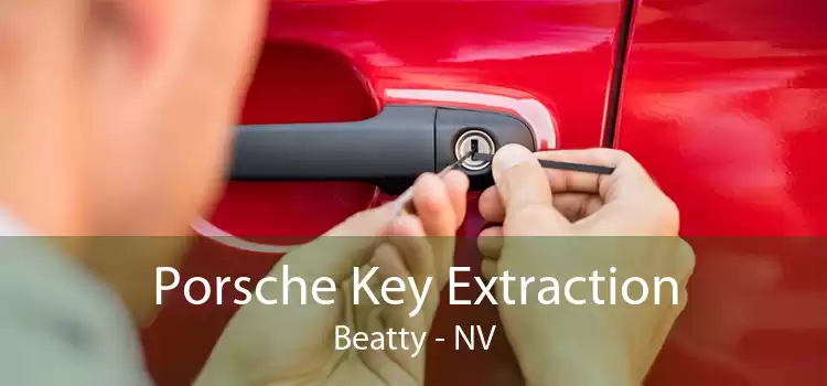 Porsche Key Extraction Beatty - NV