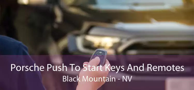Porsche Push To Start Keys And Remotes Black Mountain - NV