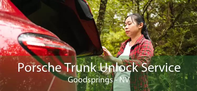 Porsche Trunk Unlock Service Goodsprings - NV
