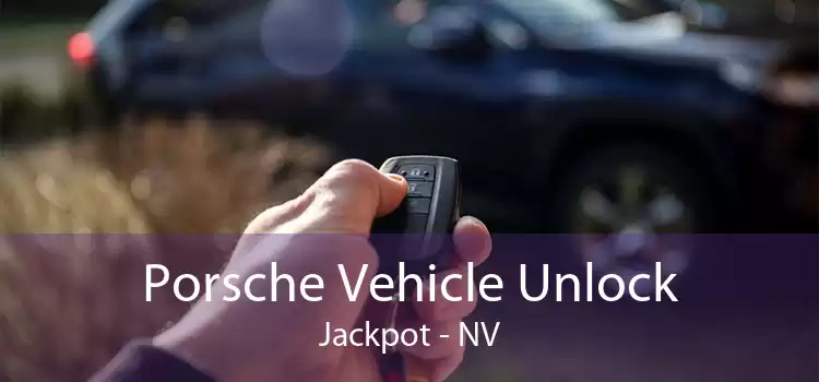 Porsche Vehicle Unlock Jackpot - NV