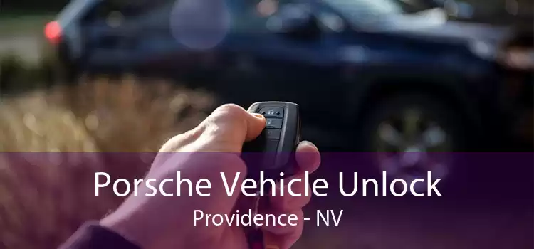 Porsche Vehicle Unlock Providence - NV